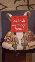 Sk&aring;nsk allmogekonst