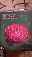 Rosor f&ouml;r nordiska tr&auml;dg&aring;rdar : buskrosor