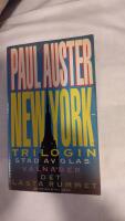 New York-trilogin (Stad av glas, V&aring;lnader, Det l&aring;sta rummet)