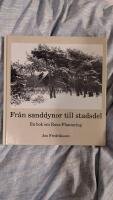 Fr&aring;n sanddyner till stadsdel : en bok om Raus plantering
