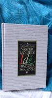 V&auml;sterlandets id&eacute;historia 1800-1950