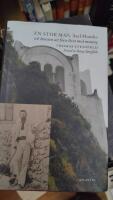 En stor man : Axel Munthe och konsten att f&ouml;rse livet med mening
