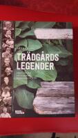 Tr&auml;dg&aring;rdslegender : profilerna, livsverken, deras b&auml;sta r&aring;d