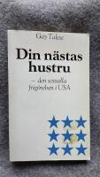 Din n&auml;stas hustru : den sexuella frig&ouml;relsen i USA
