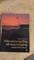 Fr&aring;n sommargylling till vinterh&auml;mpling : skiftande &aring;rstider p&aring; &Ouml;sterlen