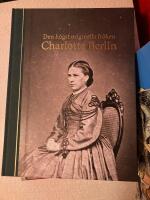 Den h&ouml;gst originella fr&ouml;ken Charlotte Berlin