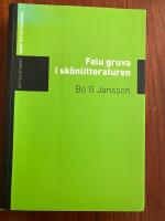 Falu gruva i sk&ouml;nlitteraturen