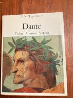 Dante - Tiden, Mannen, Verket