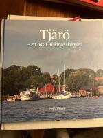 Tj&auml;r&ouml; - en oas i Blekinge sk&auml;rg&aring;rd