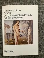 Dr&ouml;mtid - om gr&auml;nsen mellan det vilda och det civiliserade