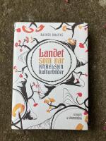 Landet som var - karelska kulturbilder
