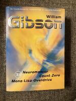 Neuromancer / Count Zero / Mona Lisa overdrive