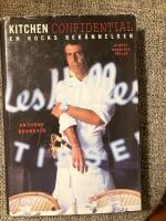 Kitchen confidential : En kocks bek&auml;nnelser