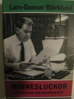 Minnesluckor - livsstycken och klacksparkar