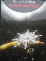 Schismatrix