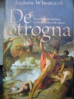 De otrogna - Konflikten mellan kristendom och islam