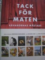 Tack f&ouml;r maten - r&aring;varornas m&auml;stare