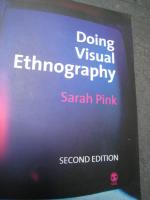 Doing visual ethnography - images, media and representation in research