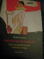 Var Hitler en demon? Tysk-europeisk historia i nazismens skugga