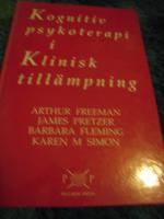 Kognitiv psykoterapi i klinisk till&auml;mpning