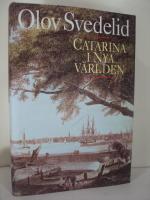 Catarina i nya v&auml;rlden - roman