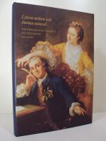 Ljuva m&ouml;ten och &ouml;mma samtal  -  Om k&auml;rlek och v&auml;nskap p&aring; 1700-talet
