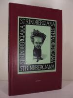 Strindbergiana 14:e samlingen  - Utgiven av Strindbergss&auml;llskapet.