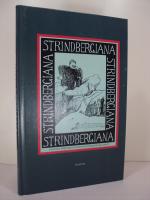 Strindbergiana 15:e samlingen  - Utgiven av Strindbergss&auml;llskapet.