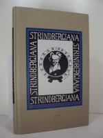 Strindbergiana 18:e samlingen  - Utgiven av Strindbergss&auml;llskapet.