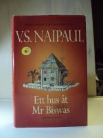 Ett hus &aring;t Mr Biswas - roman