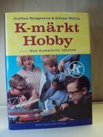 K-m&auml;rkt Hobby eller Den komplette idioten