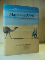 Jag har h&ouml;rt kamelerna sjunga  -  En bok om Afrika  - reseskildring