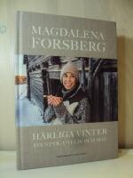 H&auml;rliga vinter : &Auml;ventyr, uteliv och mat