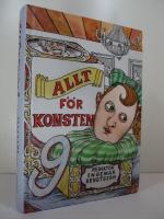 Allt f&ouml;r konsten 9 - En nordisk serieantologi