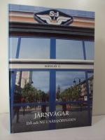 D&aring; och nu i N&auml;ssj&ouml;bygden 1994  -  J&auml;rnv&auml;gar (Utg&aring;va nr:13)