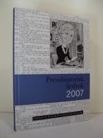 Presshistorisk &aring;rsbok 2007