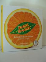 Tutti Frutti : En bok om frukt och frestelser