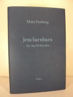 Jesu barnbarn : En v&auml;g till filosofin