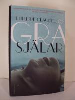 Gr&aring; sj&auml;lar - roman