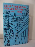 K&auml;rlek rostar inte  -  roman