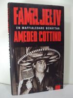 Familjeliv : En maffialedare ber&auml;ttar