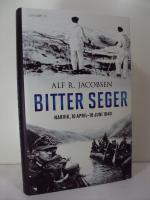 Bitter seger : Narvik 10 april-10 juni 1940