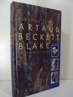 Artaud, Beckett, Blake : Ess&auml;er och tolkningar
