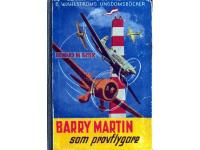 Barry Martin som provflygare