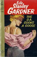 The D.A. Cooks a Goose