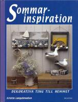 Sommarinspiration - dekorativa ting till hemmet