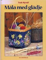 M&aring;la med gl&auml;dje