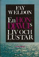 En hon-dj&auml;vuls liv och lustar