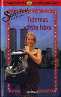 Sabrina Ton&aring;rsh&auml;xan; Tidernas v&auml;rsta h&auml;xa 