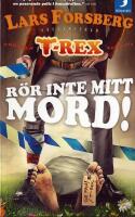 R&ouml;r inte mitt mord!